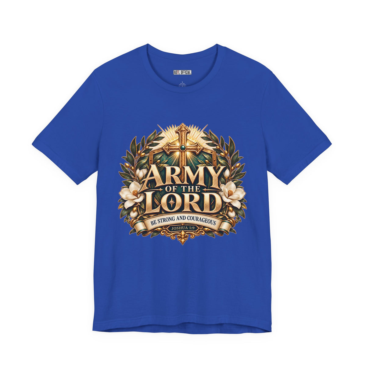 Army of the Lord — Strong and Courageous Christian T-shirt