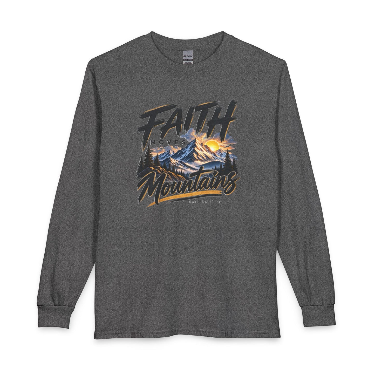 Faith Moves Mountains Christian Long Sleeve Shirt