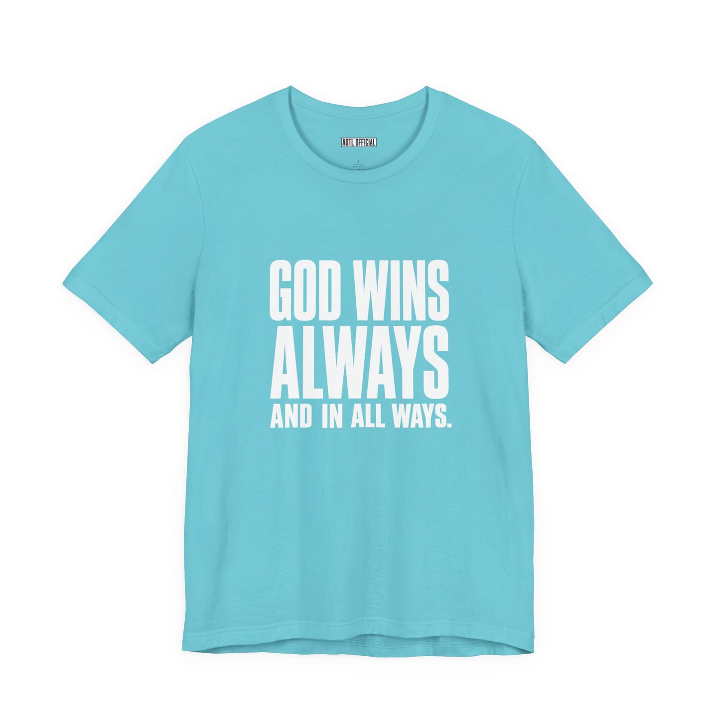 God Wins Always Classic Unisex Short Sleeve Tee
