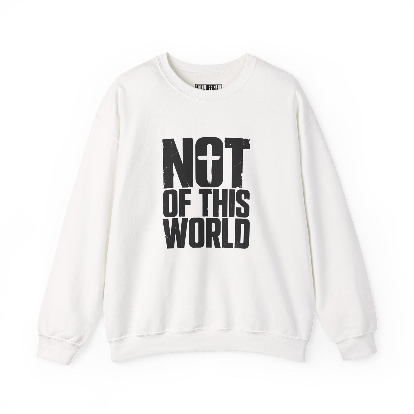 Not Of This World Black Text Christian Sweatshirt