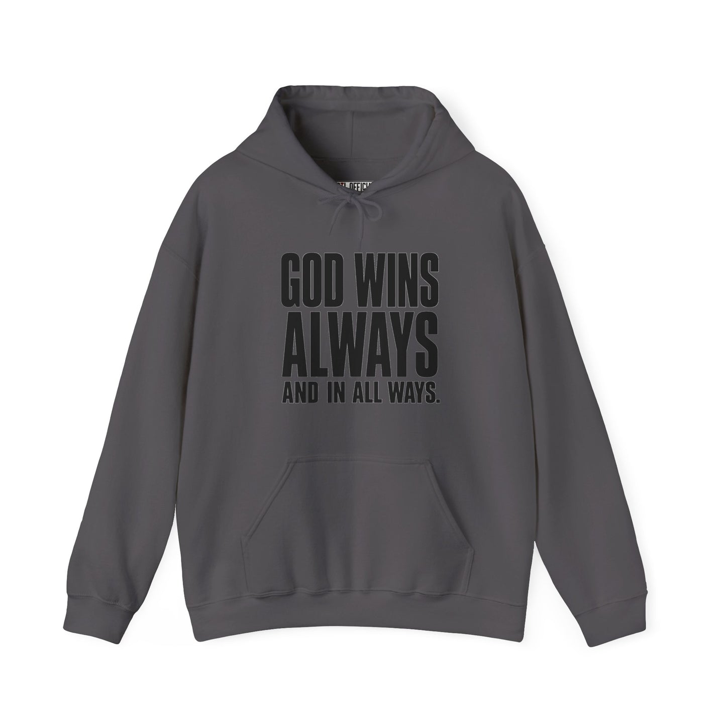 God Wins Always Christian Hoodie