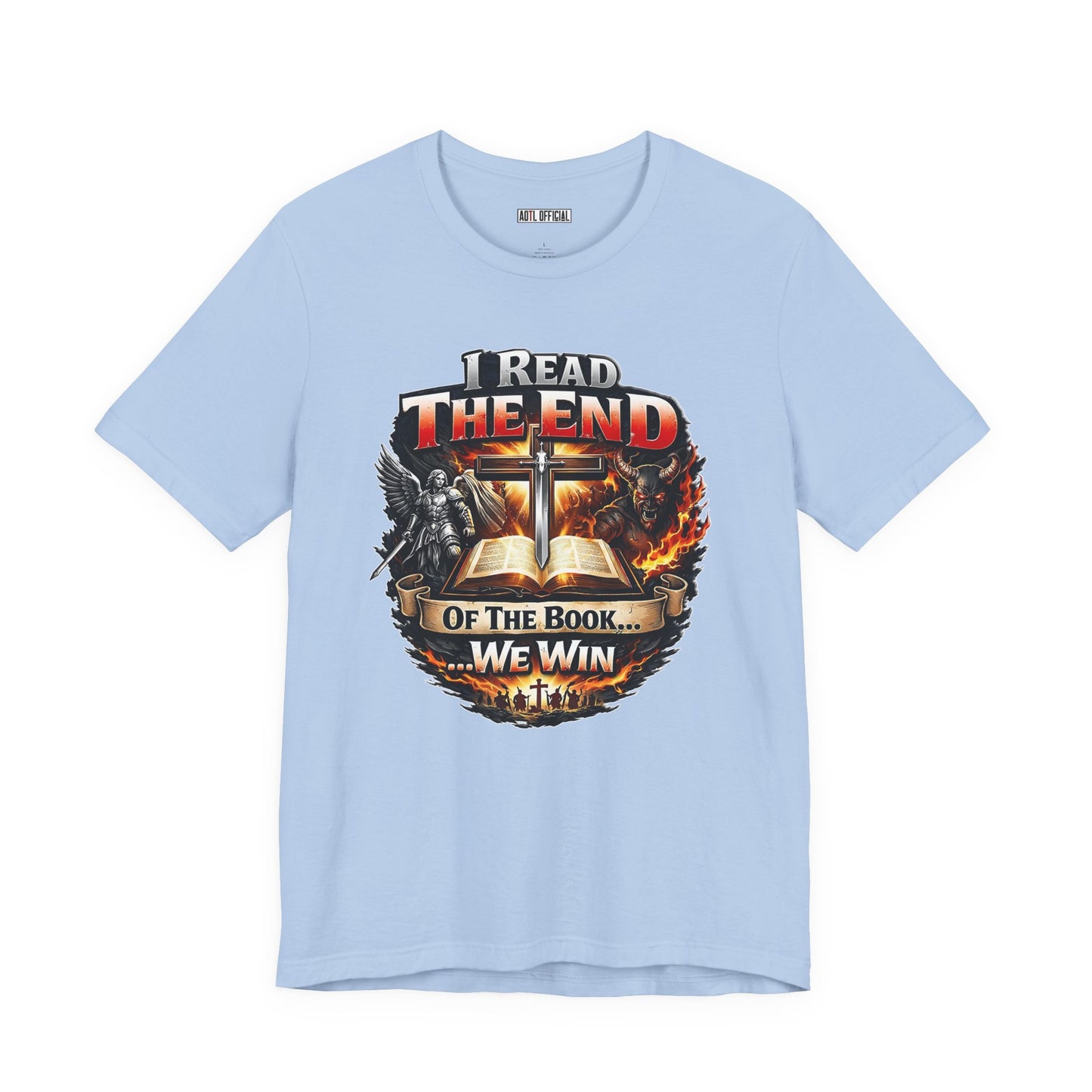 I Read the End of the Book, We Win Christian Short Sleeve Tee
