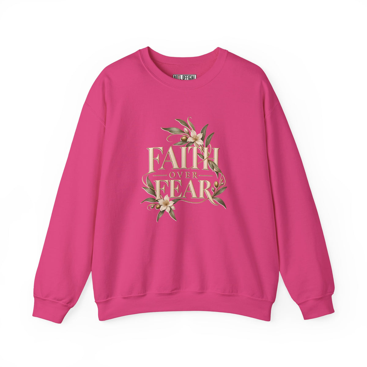 Faith Over Fear Christian  Sweatshirt