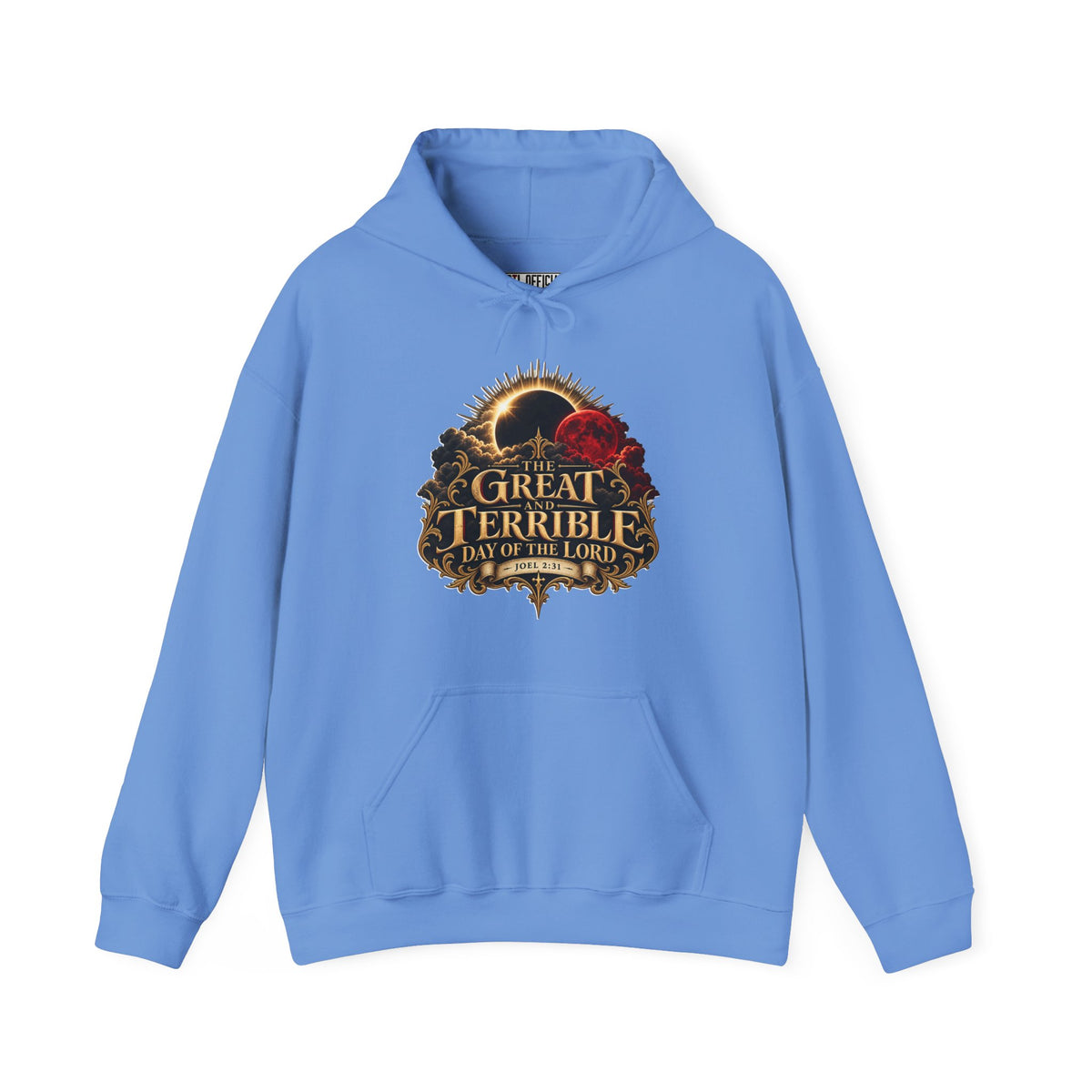 The Great and Terrible Day of the Lord — Joel 2:31 Christian Hoodie