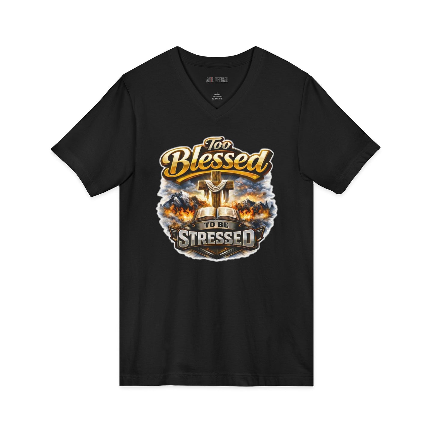 Too Blessed To Be Stressed  V-Neck Tee