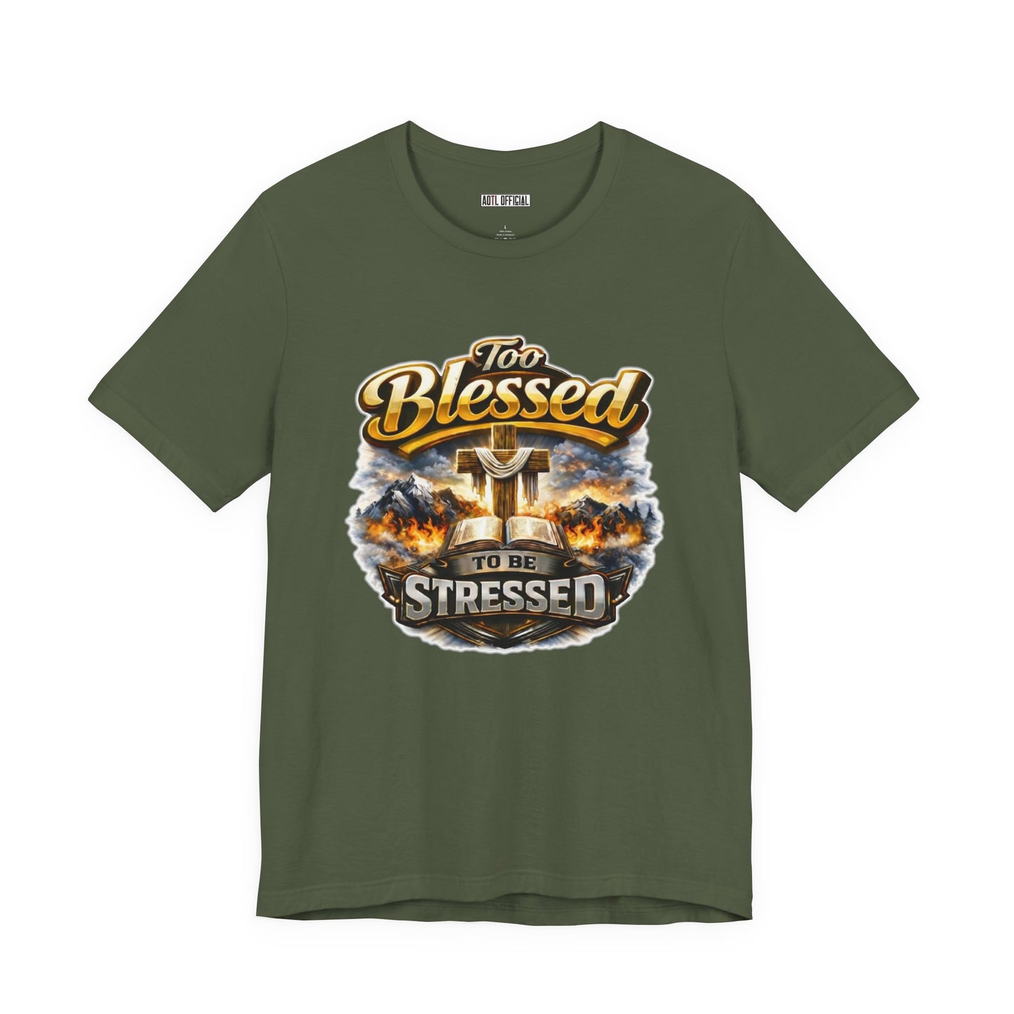 Too Blessed To Be Stressed Unisex Short Sleeve Tee
