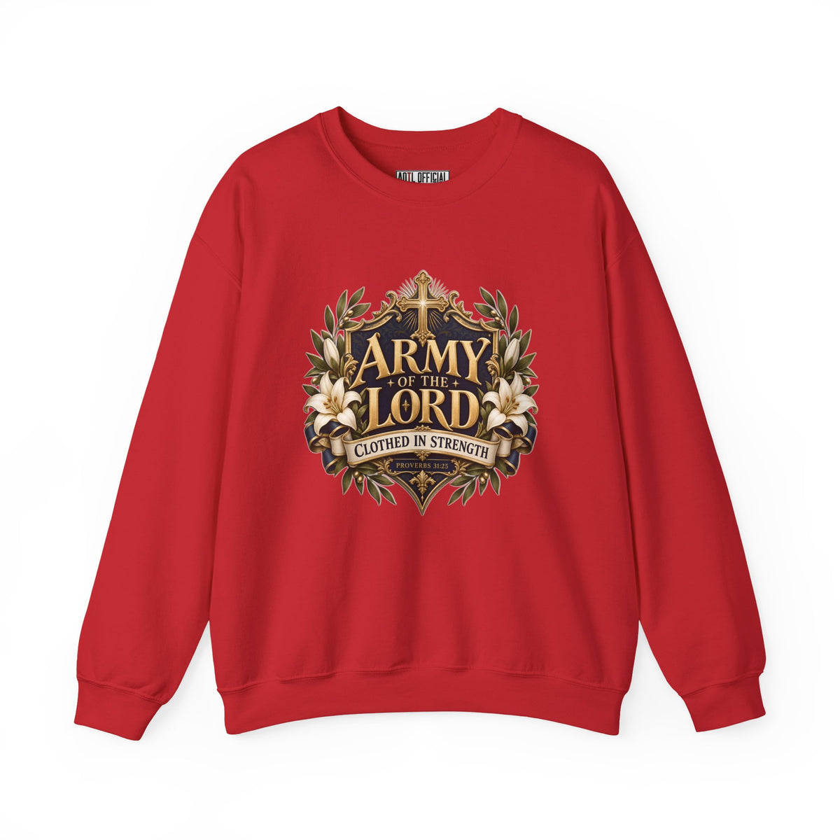 Army of the Lord — Clothed in Strength Christian Sweatshirt