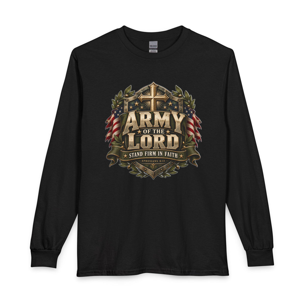 Army of the Lord — Stand Firm in Faith Christian Long Sleeve Shirt
