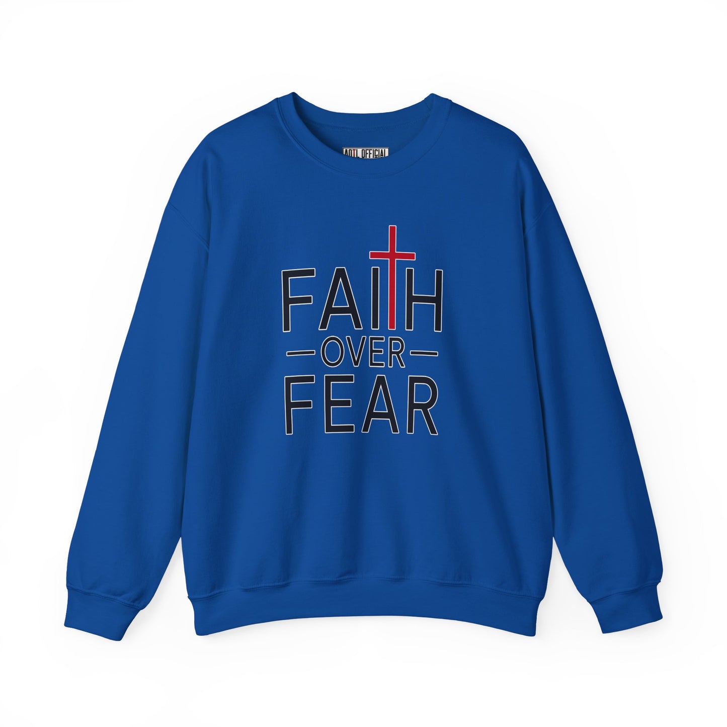 Faith Over Fear Christian Sweatshirt