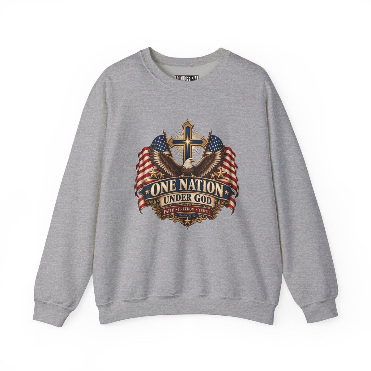 One Nation Under God — Faith, Freedom & Truth Christian Sweatshirt