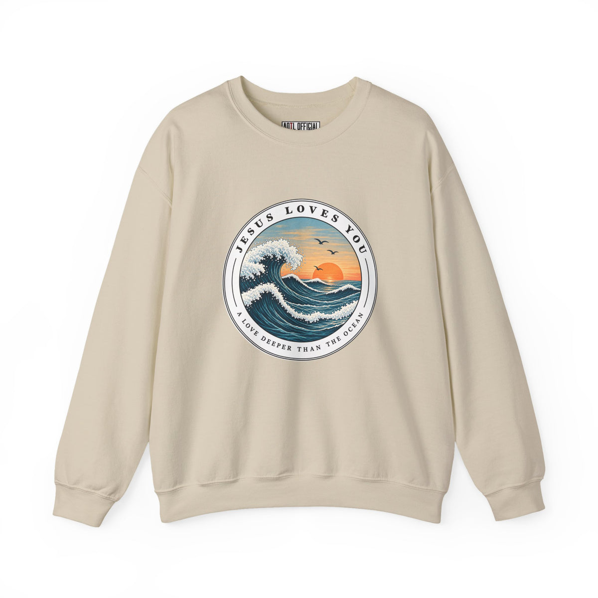 Jesus Loves You — A Love Deeper Than the Ocean Christian  Sweatshirt