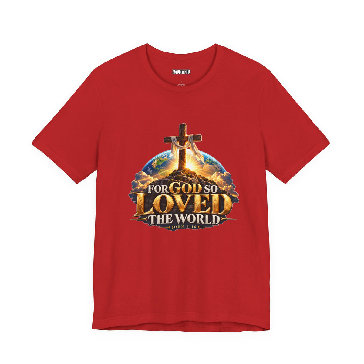 For God So Loved the World – John 3:16 Christian T-shirt