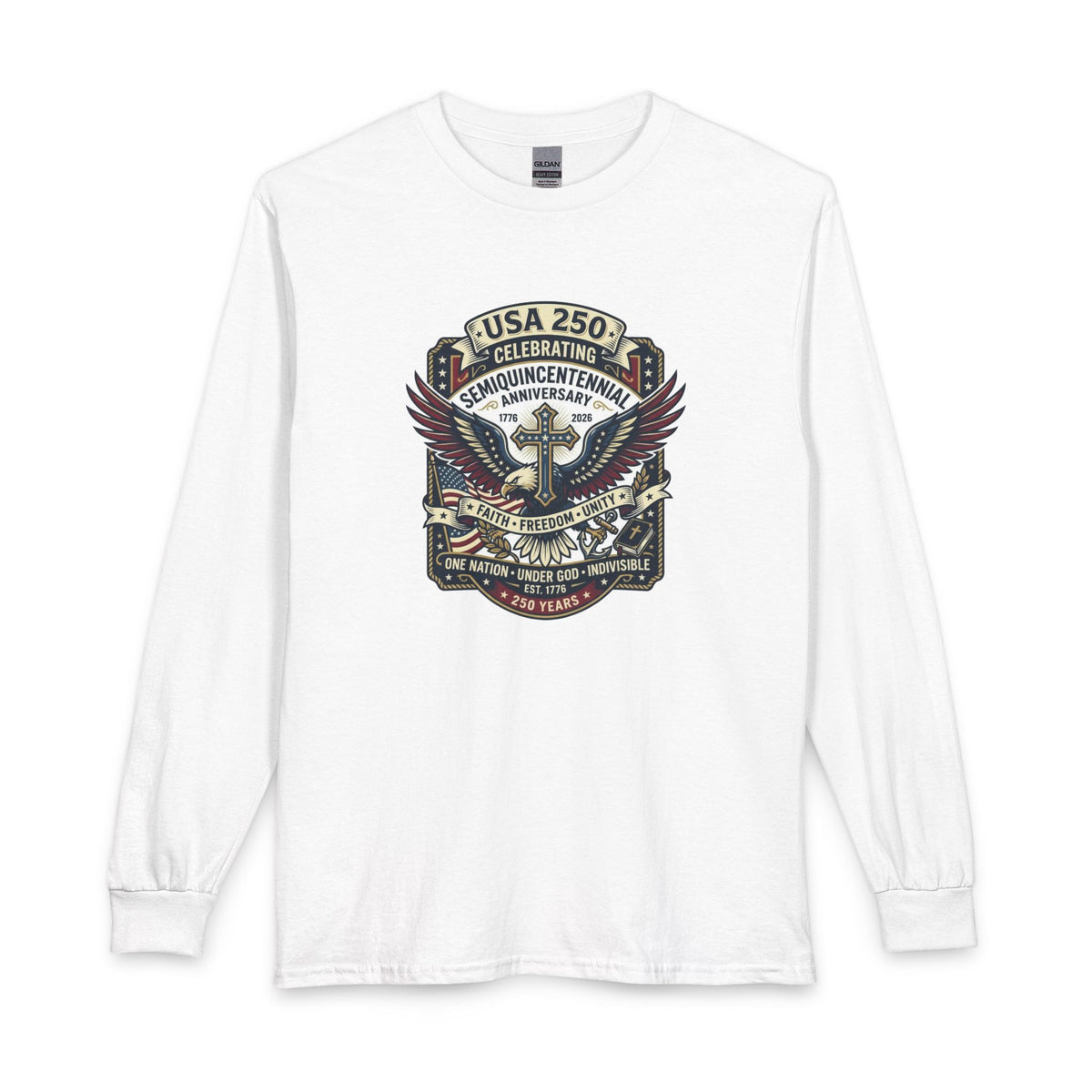 250 year Anniversary One Nation Under God V2  Christian Long Sleeve Shirt