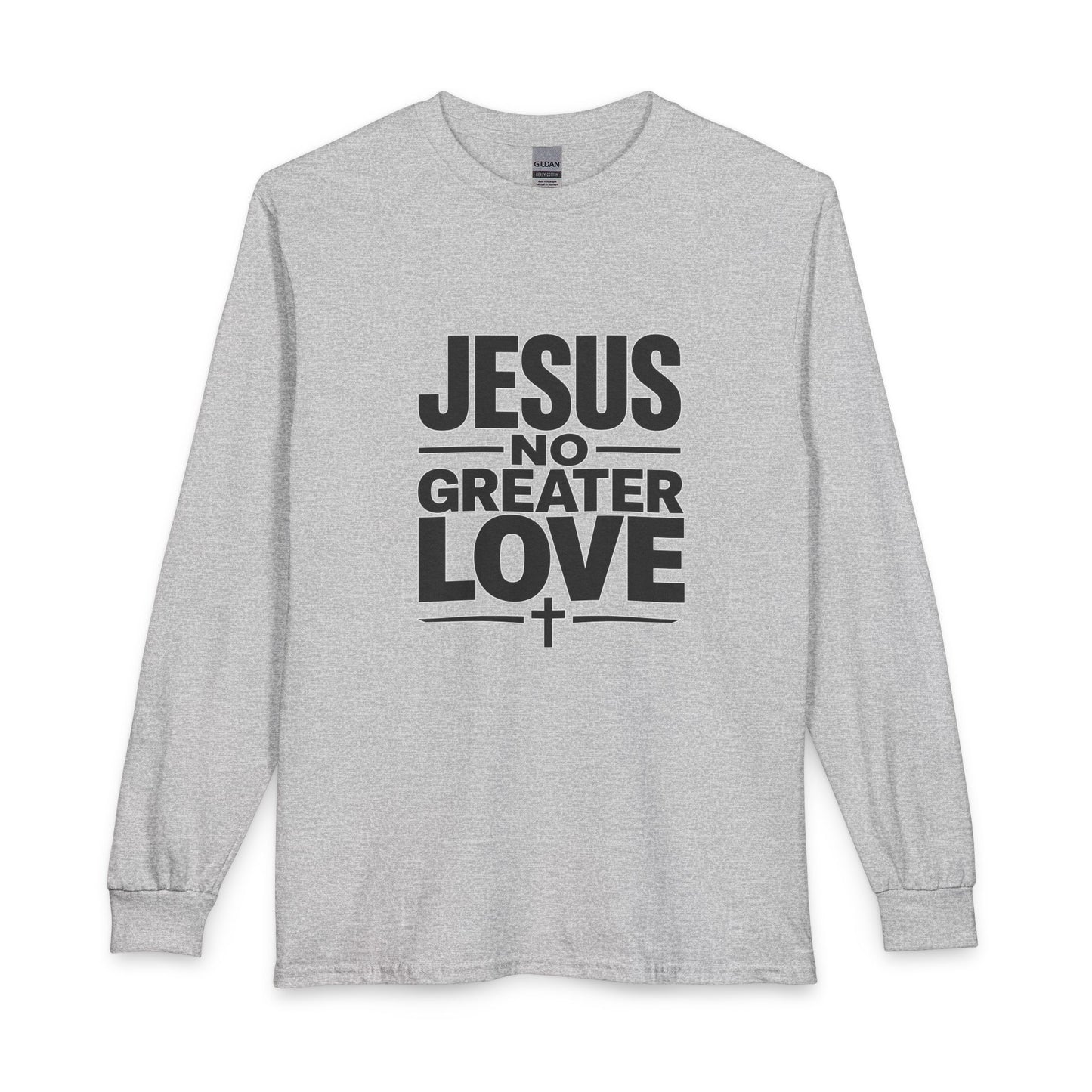 No Greater Love Christian Long Sleeve Shirt