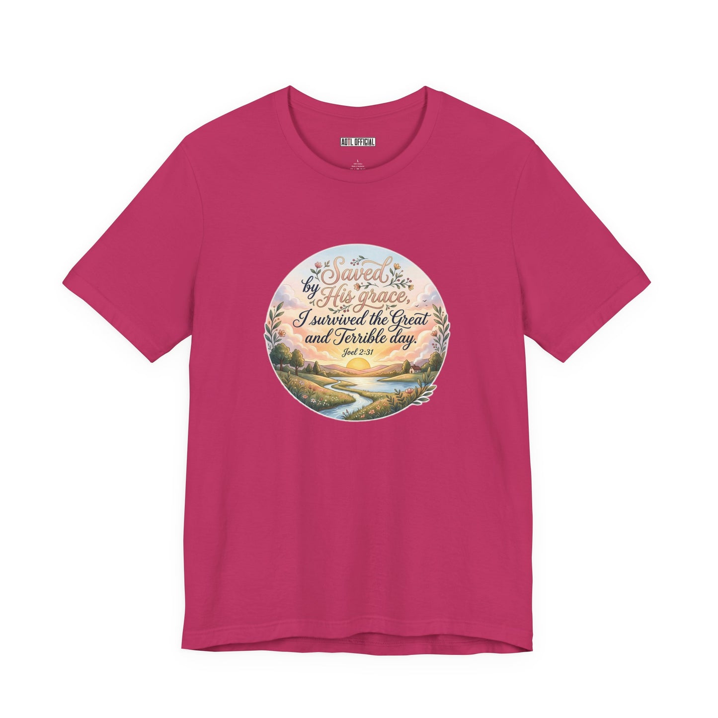 Dawn of Grace – I Survived the Great and Terrible Day (Joel 2:31) Unisex Short Sleeve Tee