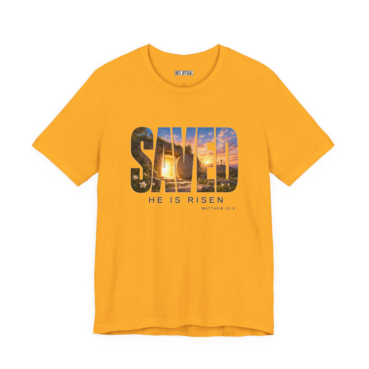 Saved-He Is Risen Christian T-shirt