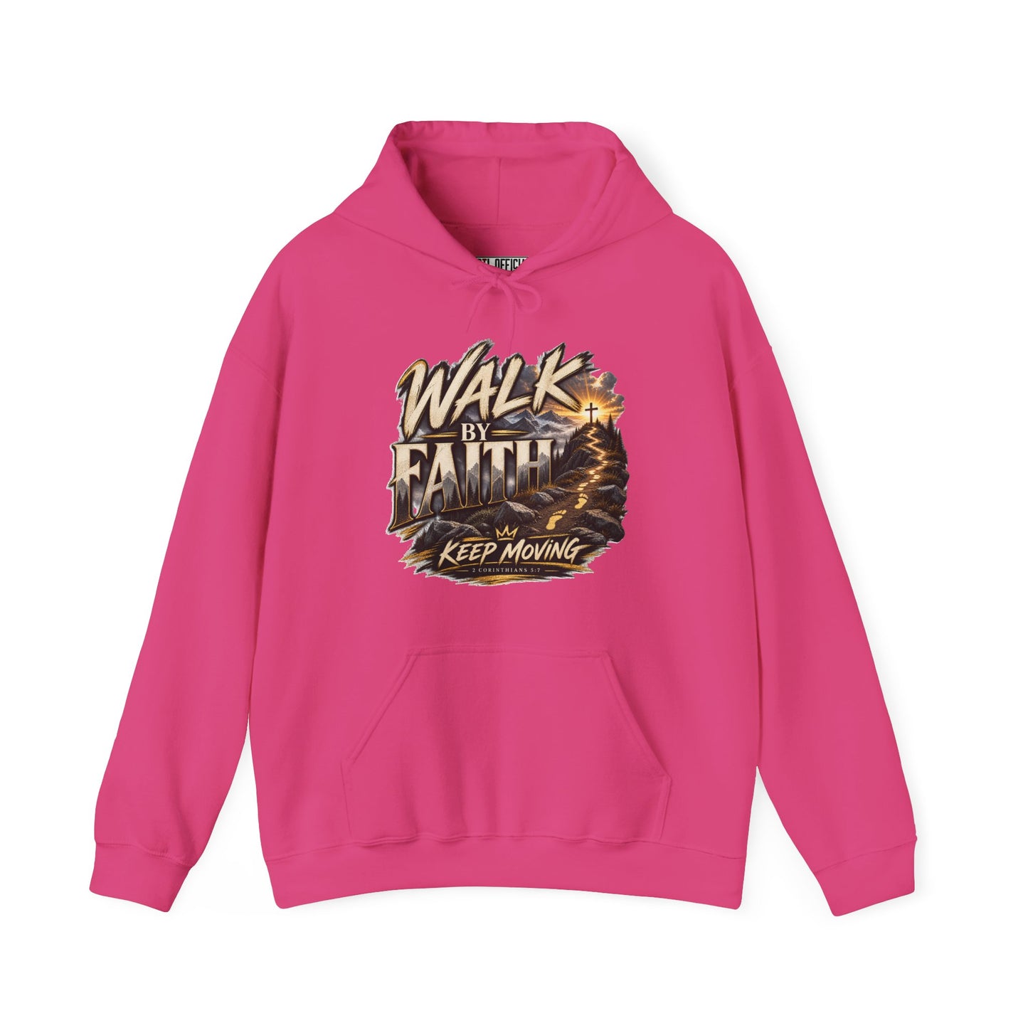 Walk by Faith – Keep Moving Christian Hoodie