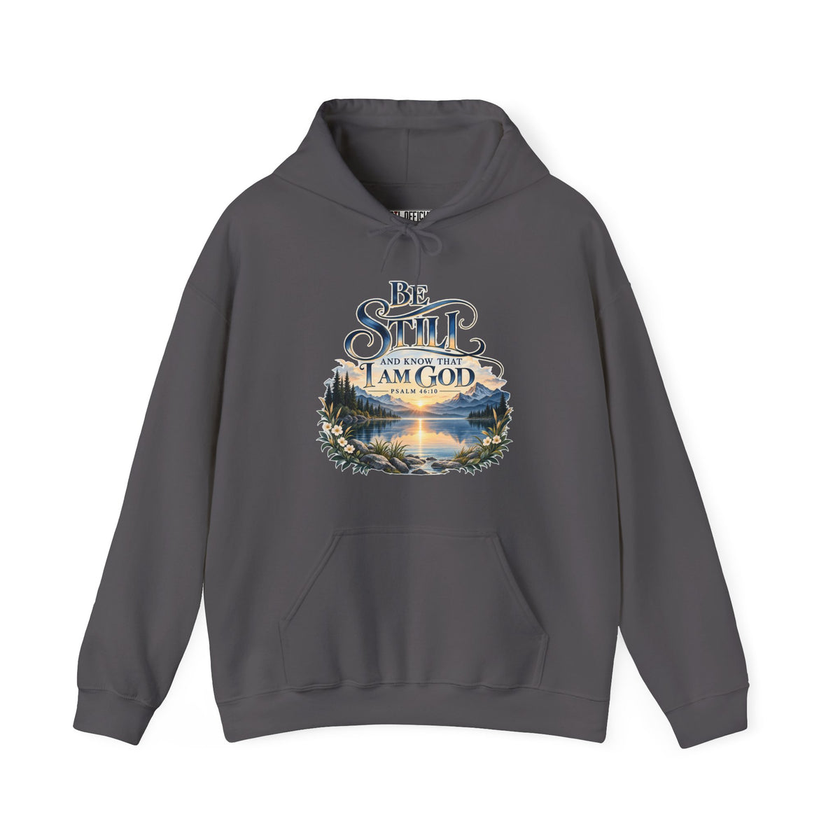 Be Still & Know – Psalm 46:10 Christian Mountain Design Christian Hoodie