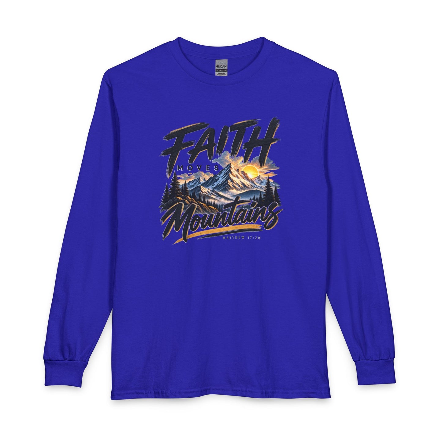 Faith Moves Mountains Christian Long Sleeve Shirt