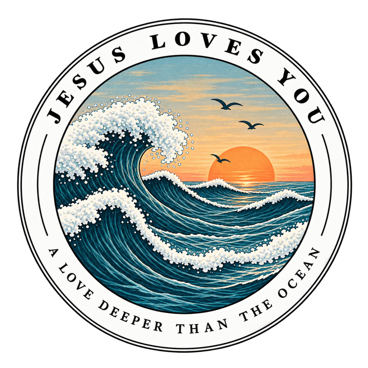 Jesus Loves You — A Love Deeper Than the Ocean Christian Long Sleeve Shirt