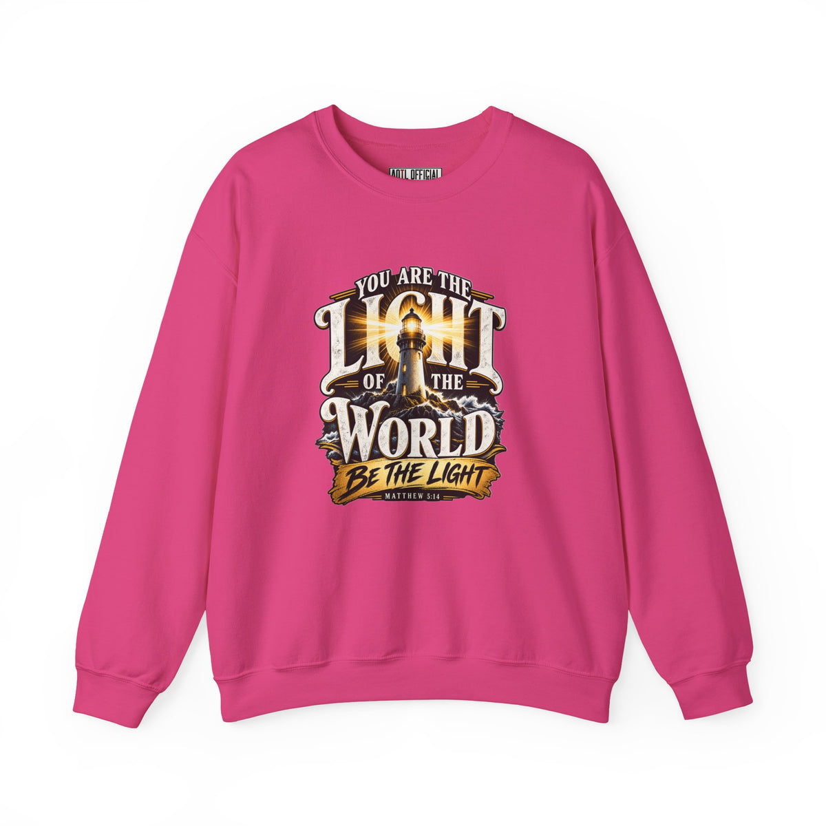 You Are the Light of the World – Matthew 5:14 Lighthouse Design Christian  Sweatshirt