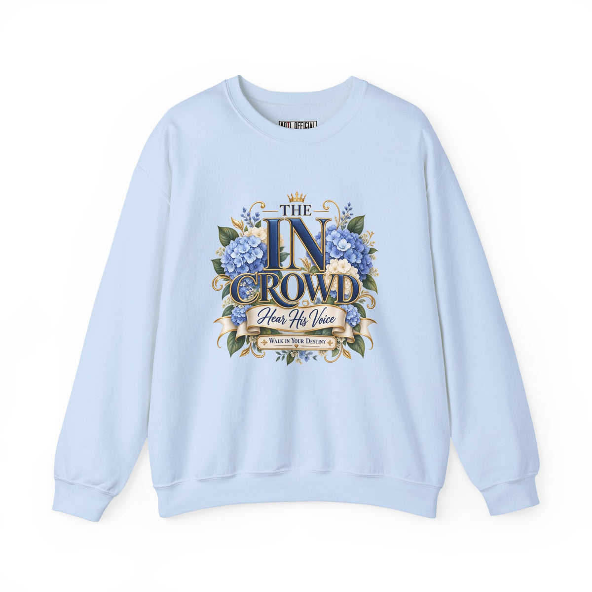 The In Crowd – Hear His Voice Christian Sweatshirt