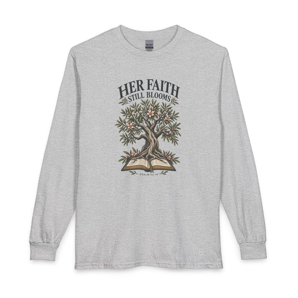 Her Faith Still Blooms Christian Long Sleeve Shirt