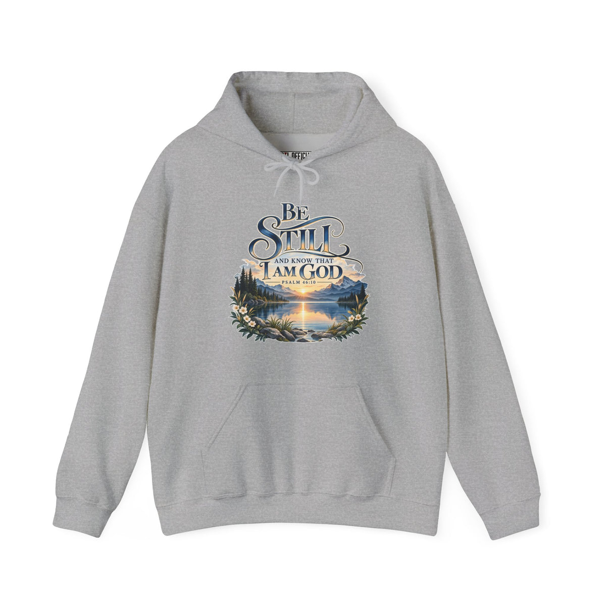 Be Still & Know – Psalm 46:10 Christian Mountain Design Christian Hoodie