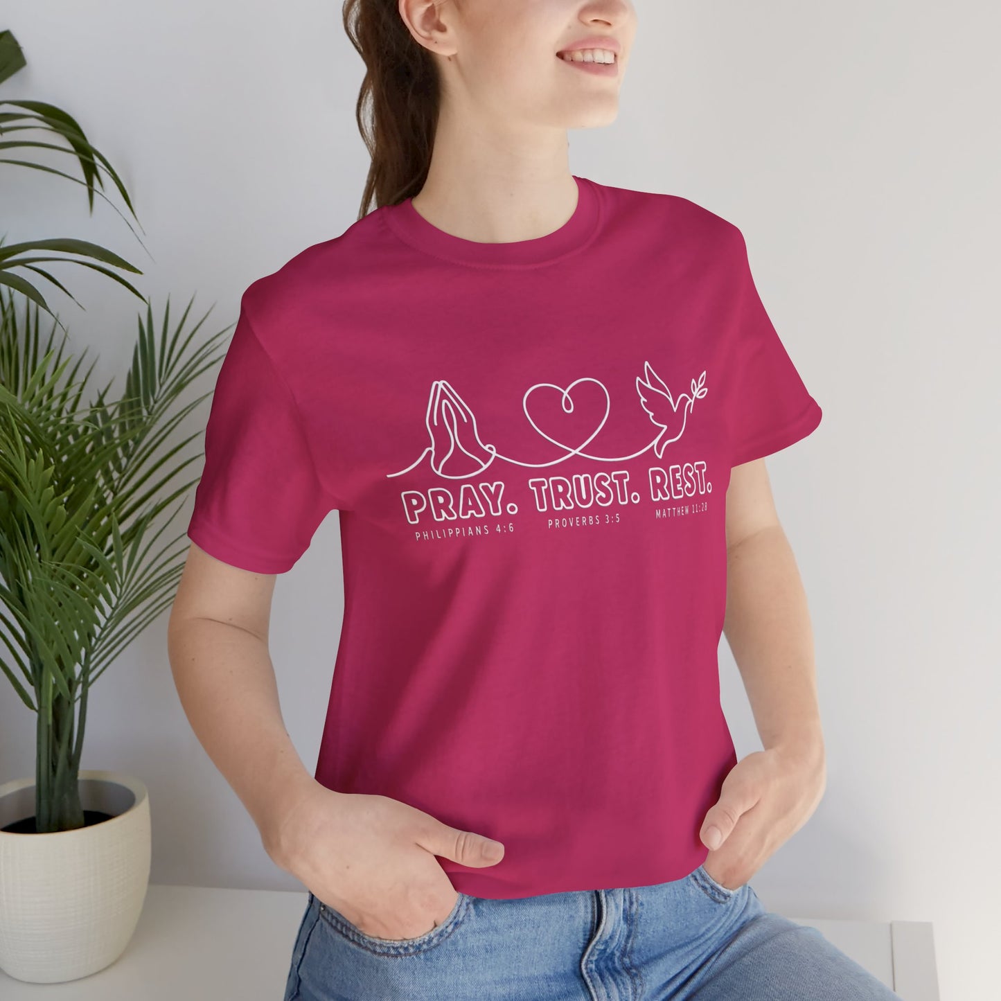 Pray. Trust. Rest.  Christian T-shirt