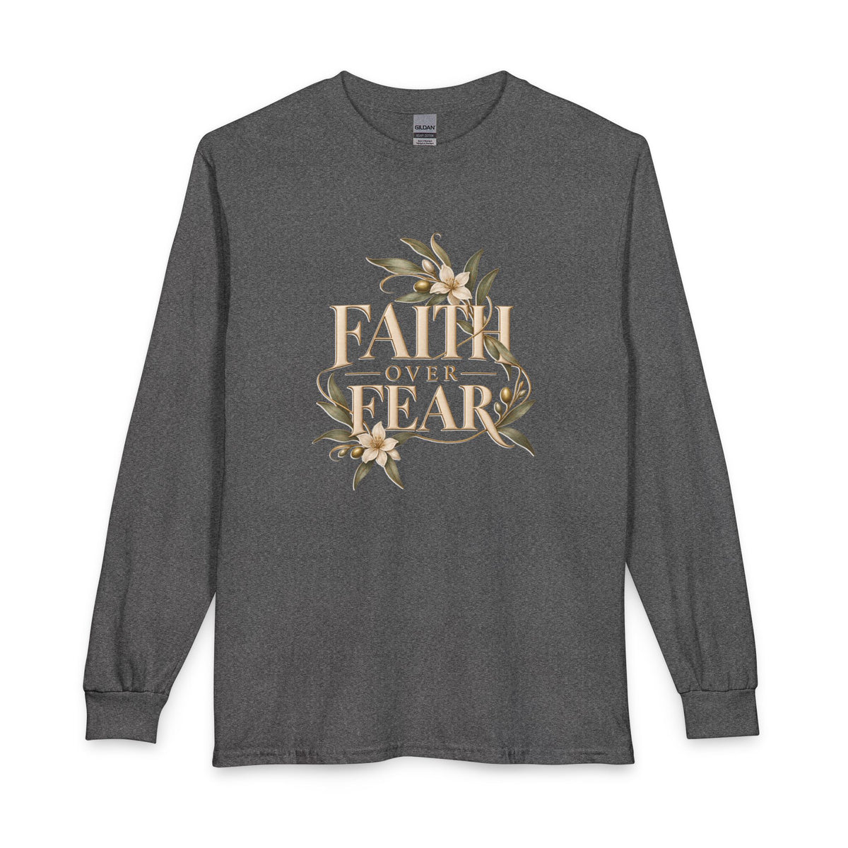 Faith Over Fear Christian Long Sleeve Shirt