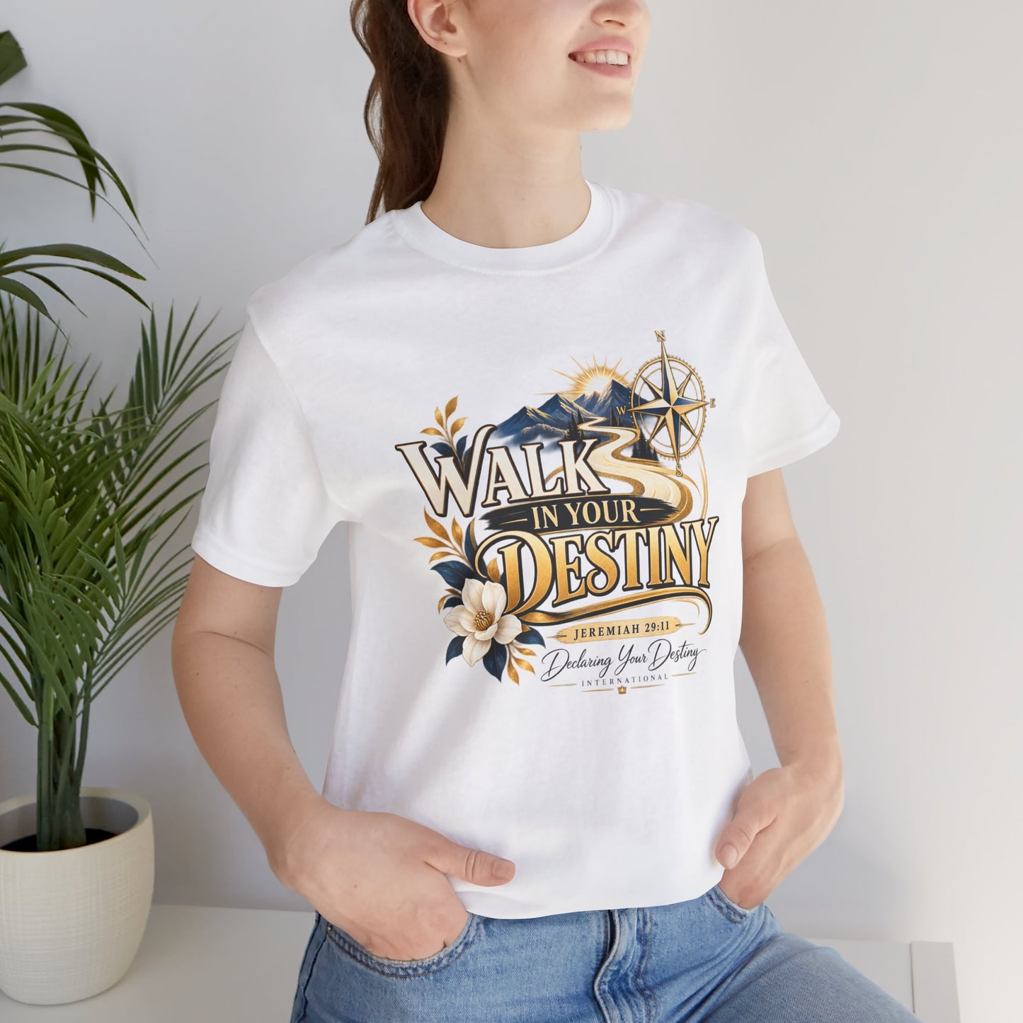 Walk in Your Destiny DYDI Christian T-shirt