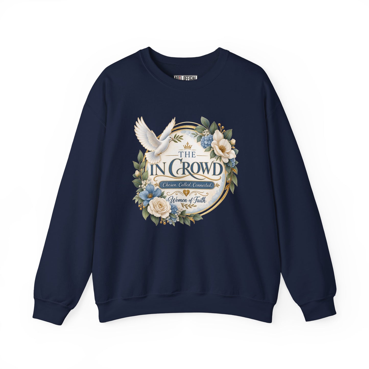 The In Crowd – Chosen. Called. Connected. Christian Sweatshirt