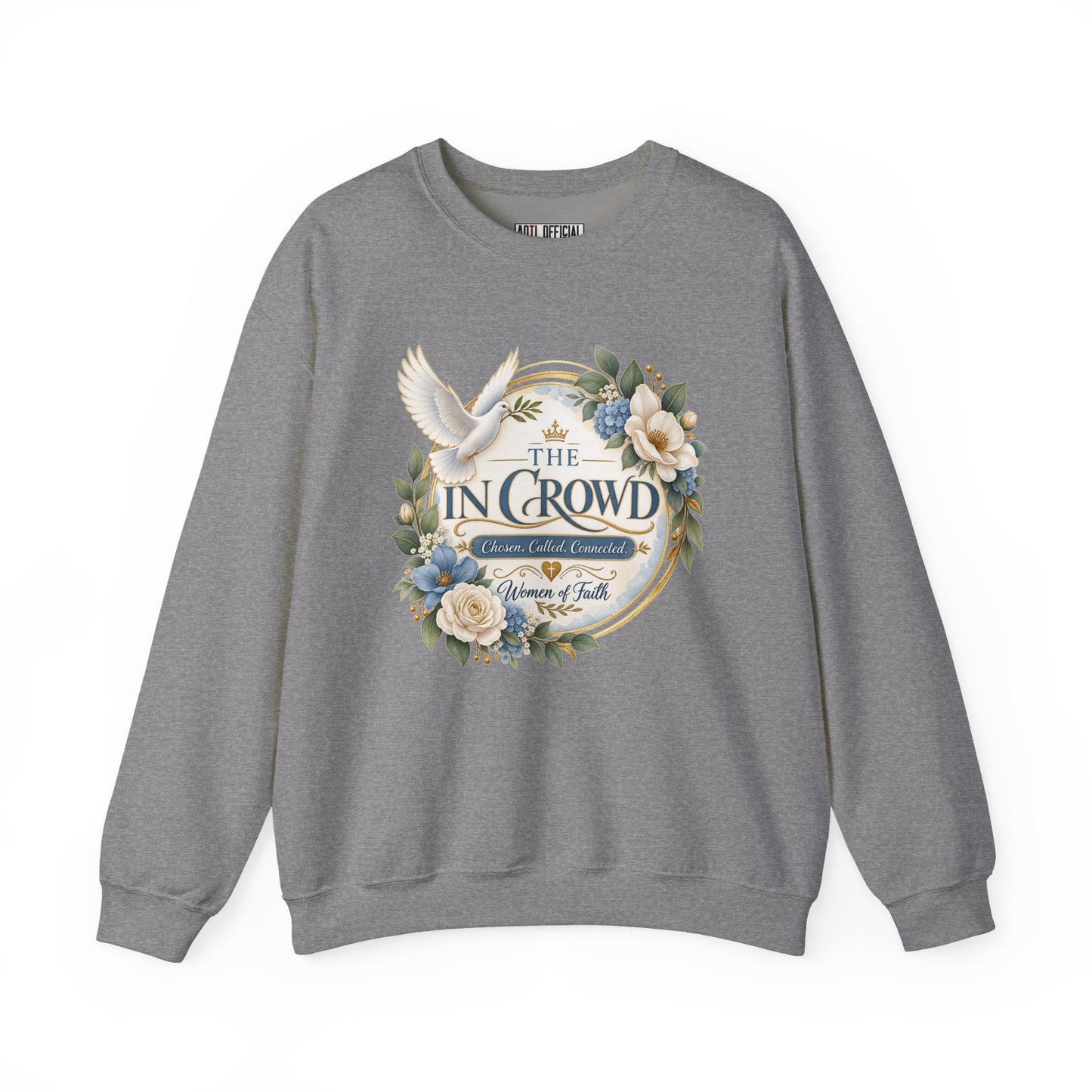 The In Crowd – Chosen. Called. Connected. Christian Sweatshirt