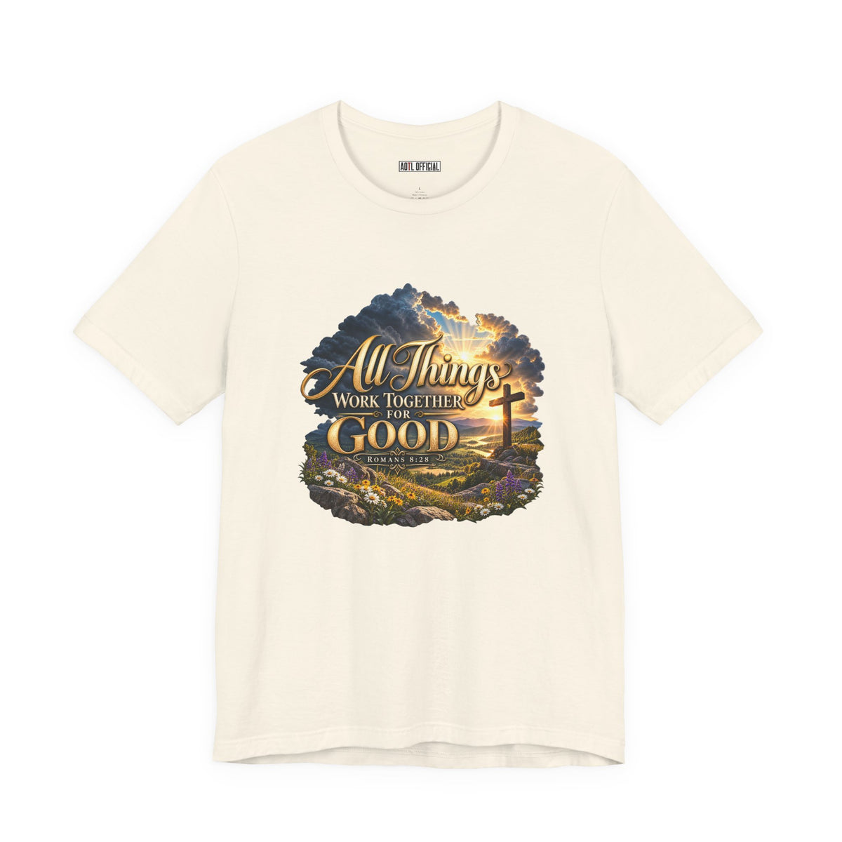 All Things Work Together for Good – Romans 8:28 Christian T-shirt