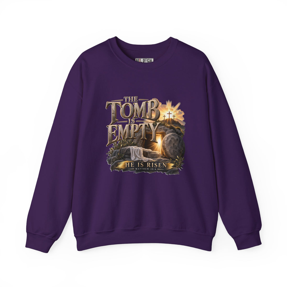 The Tomb Is Empty — Matthew 28:6 Christian  Sweatshirt