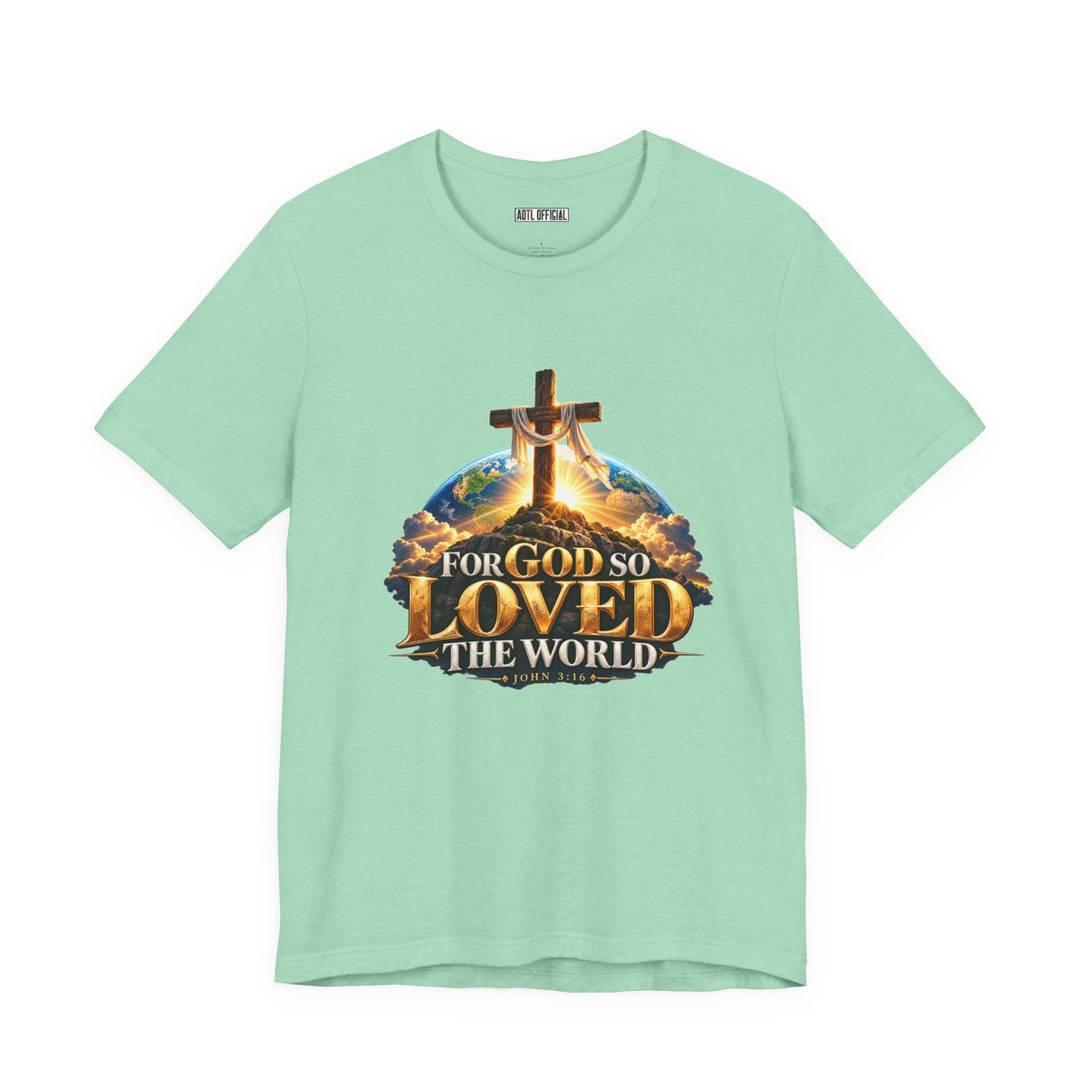 For God So Loved the World – John 3:16 Christian T-shirt