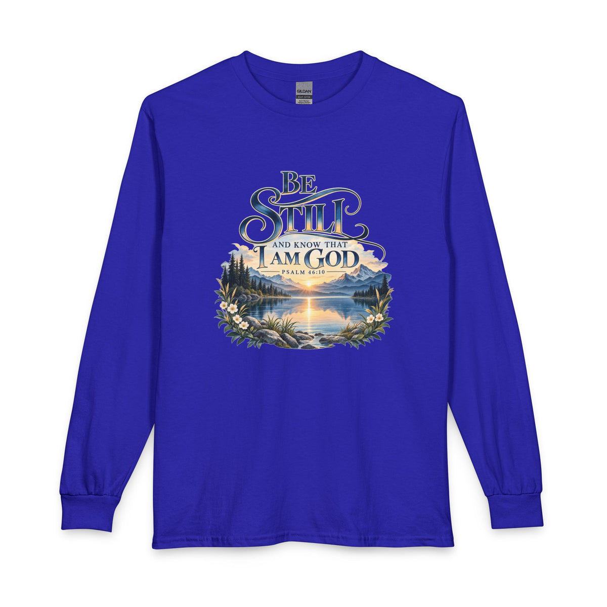 Be Still & Know – Psalm 46:10 Christian Mountain Design Long Sleeve Shirt