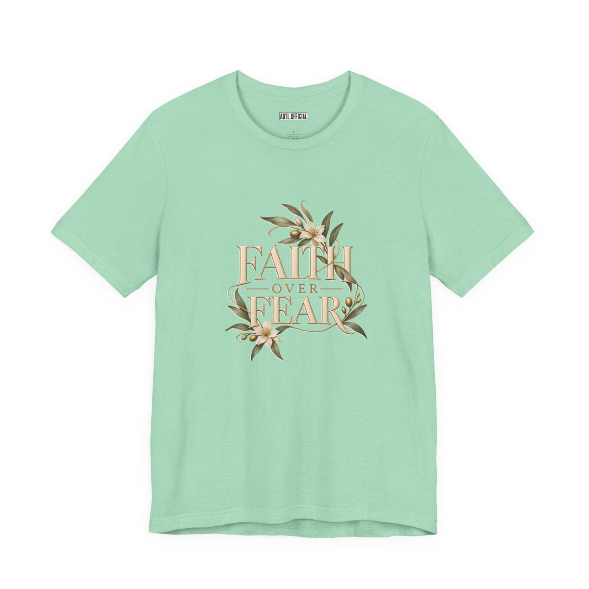 Faith Over Fear Christian T-shirt