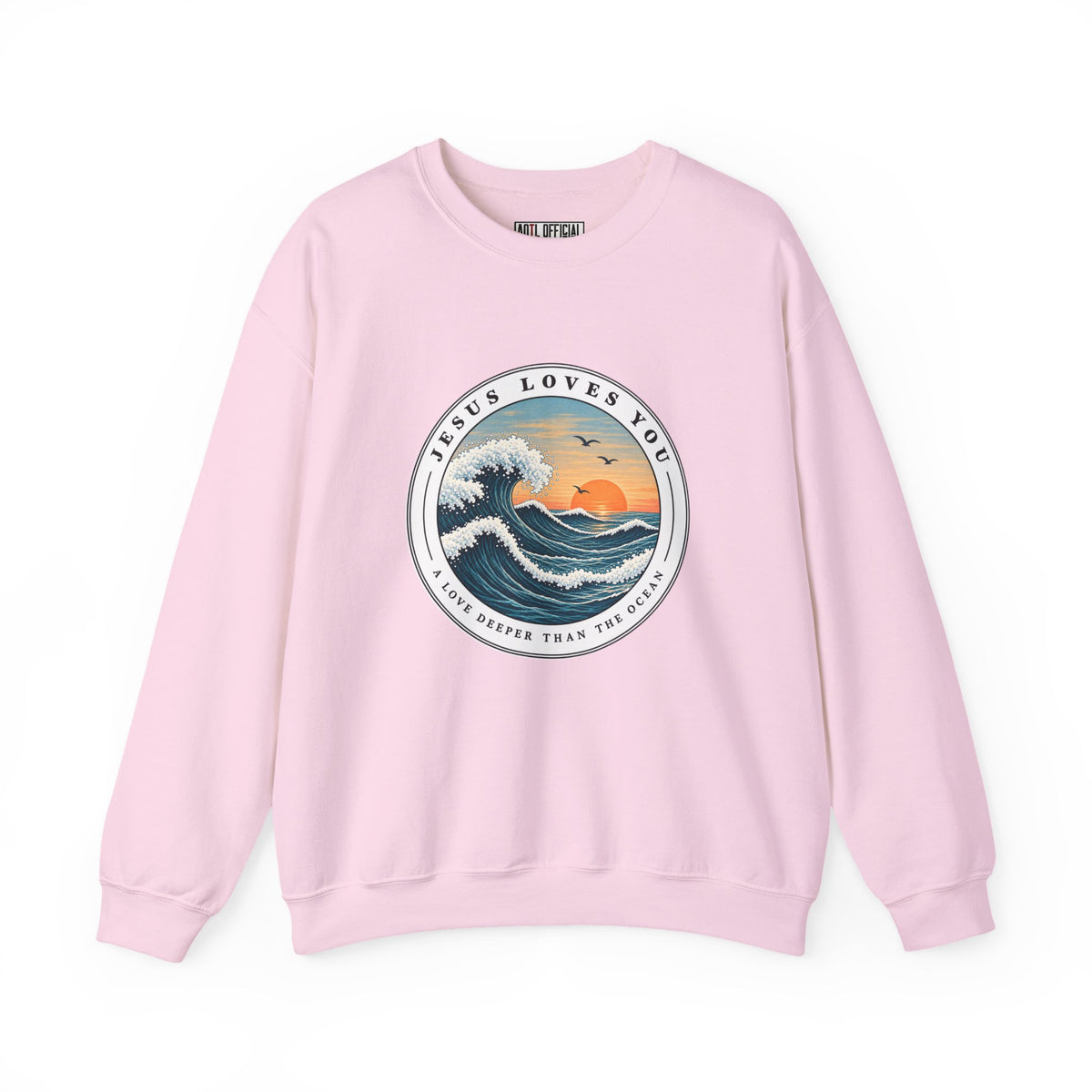 Jesus Loves You — A Love Deeper Than the Ocean Christian  Sweatshirt