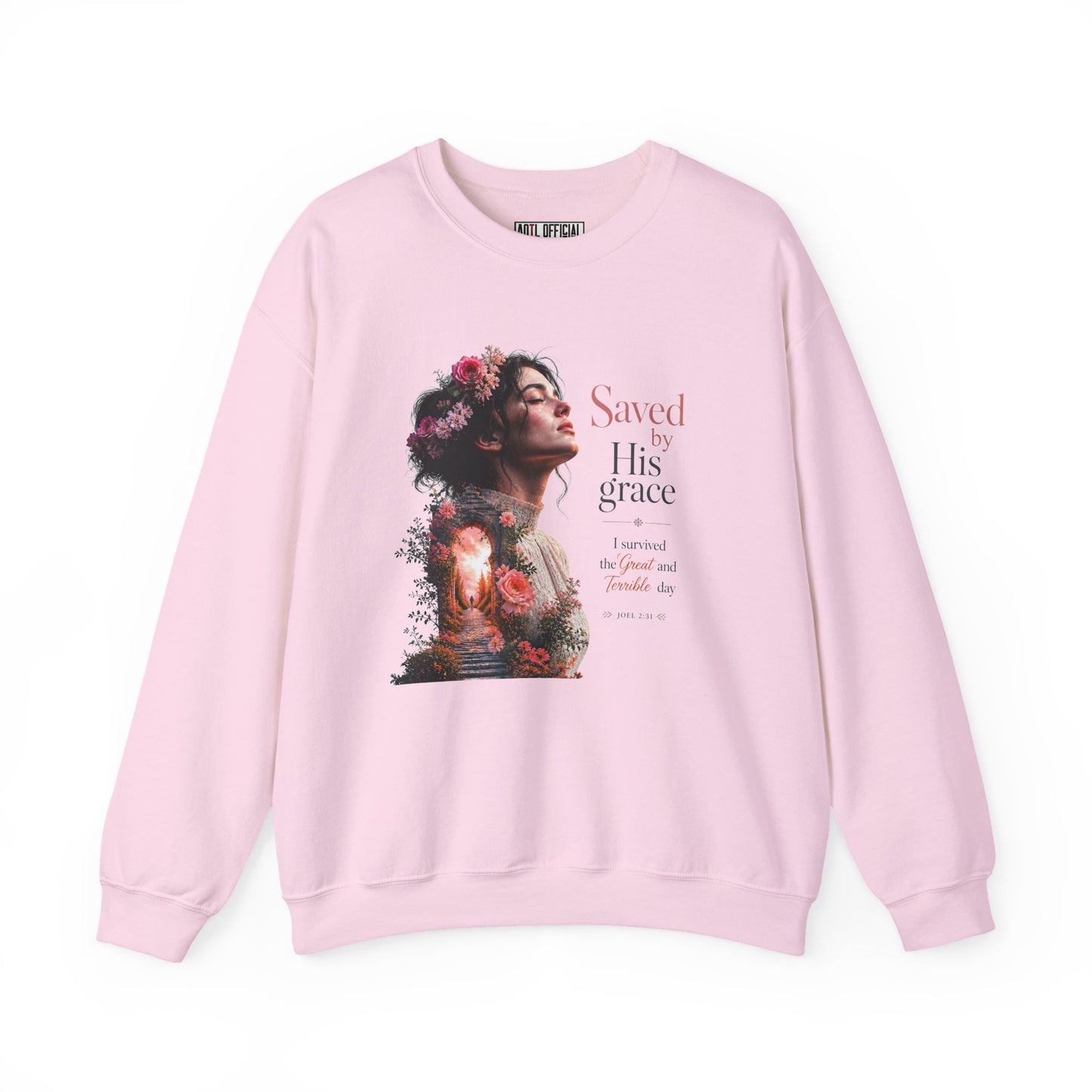 Pathway of Grace – I Survived the Great and Terrible Day (Joel 2:31) Christian Sweatshirt