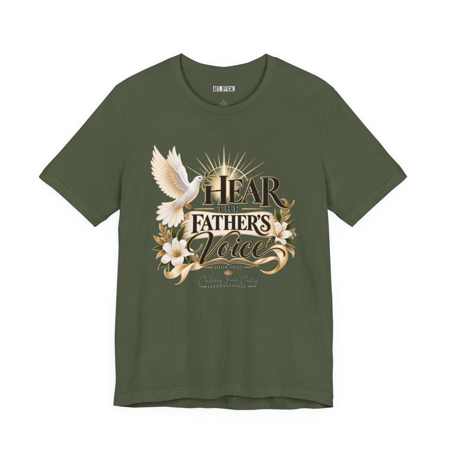 Hear the Father’s Voice Christian T-shirt