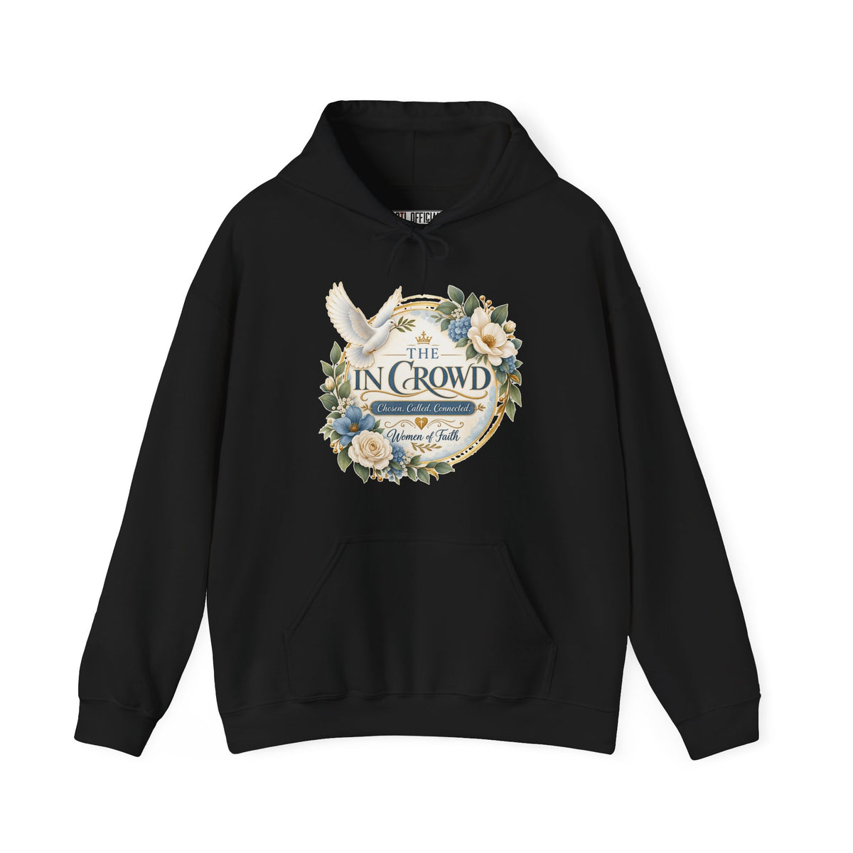 The In Crowd – Chosen. Called. Connected. Christian Hoodie
