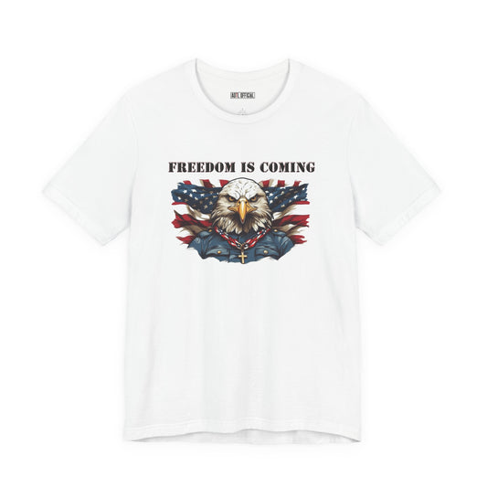 Freedom Is Coming Christian Patriotic Design