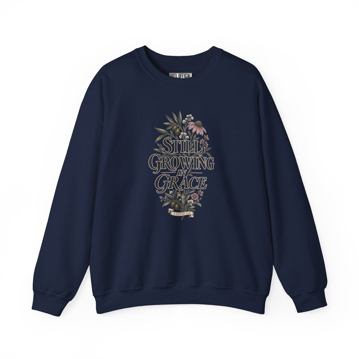 Still Growing in Grace Christian Sweatshirt