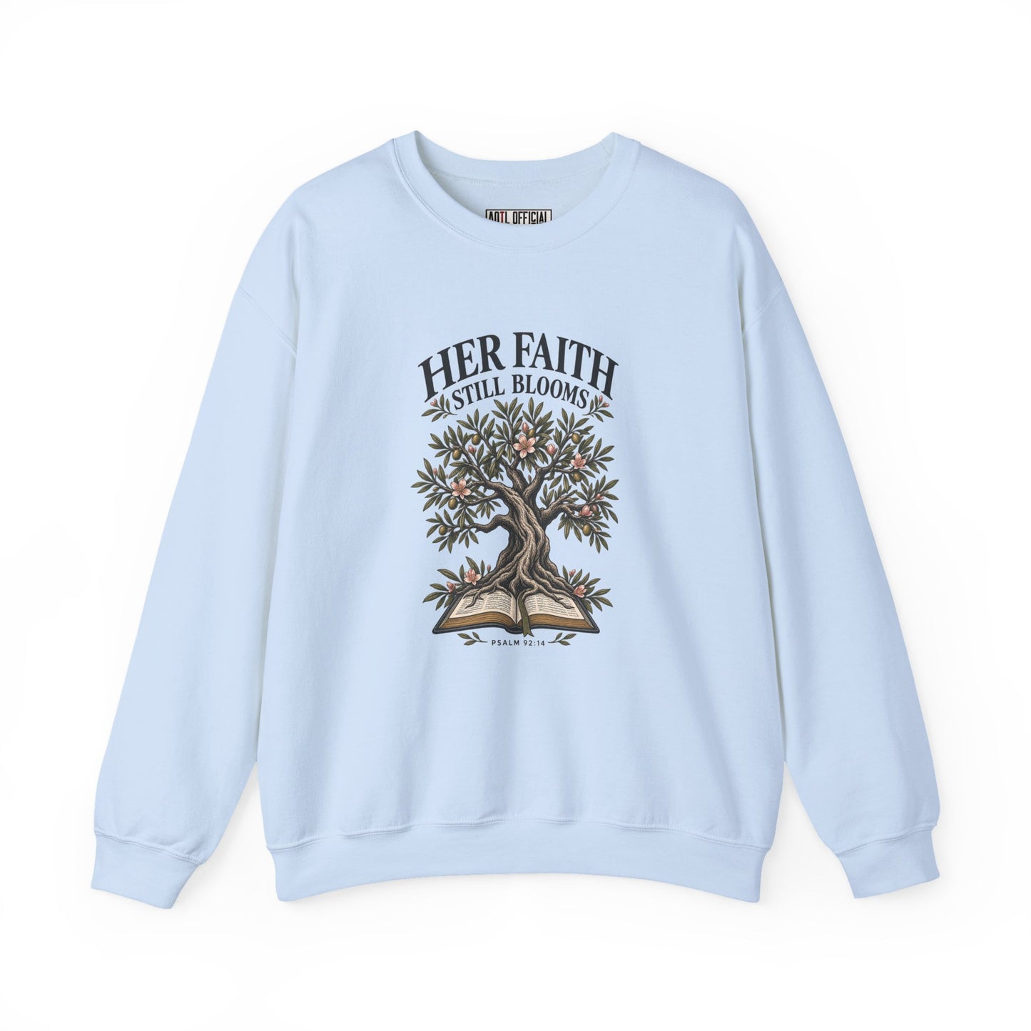 Her Faith Still Blooms Christian Sweatshirt