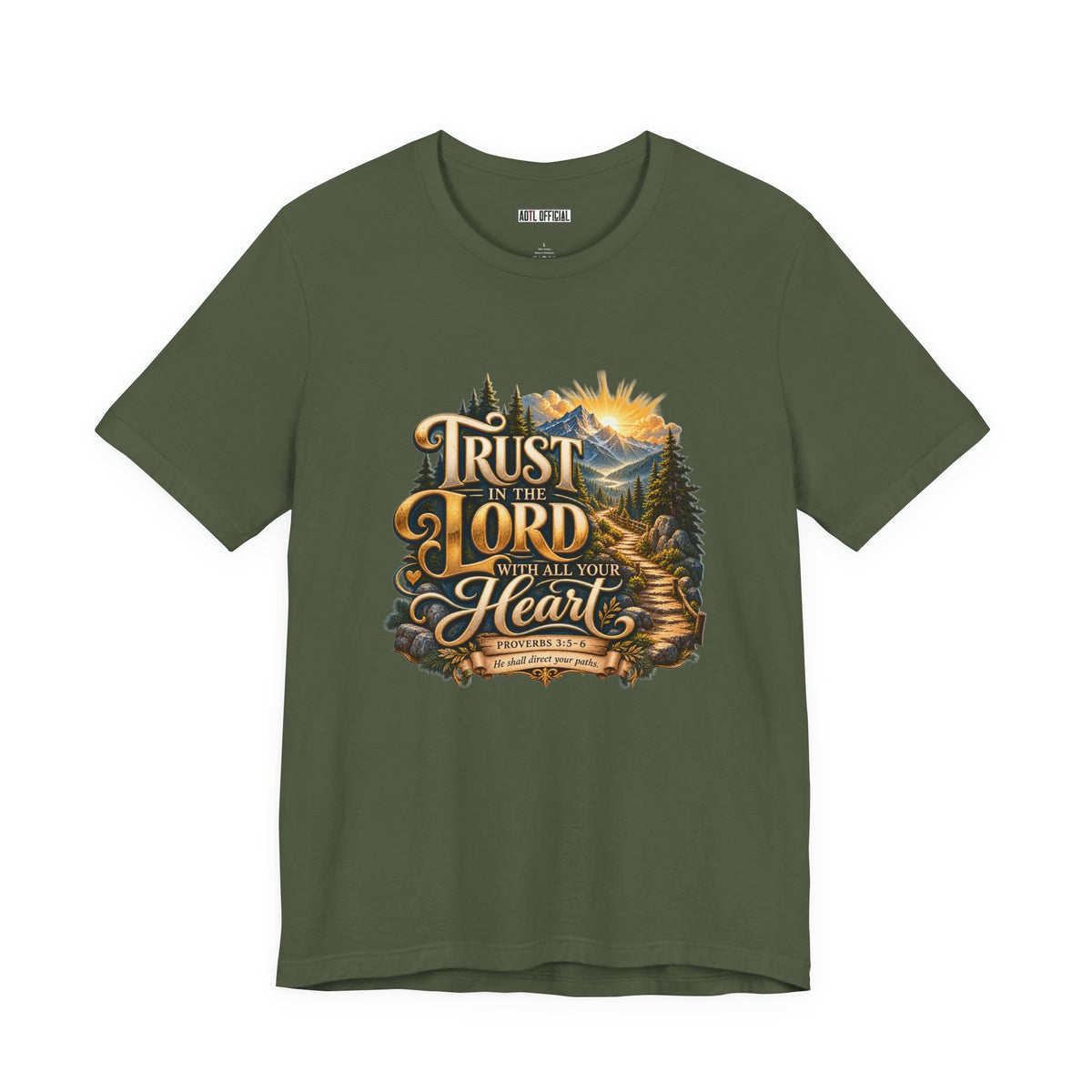 Trust in the Lord With All Your Heart – Proverbs 3:5-6  Christian T-shirt