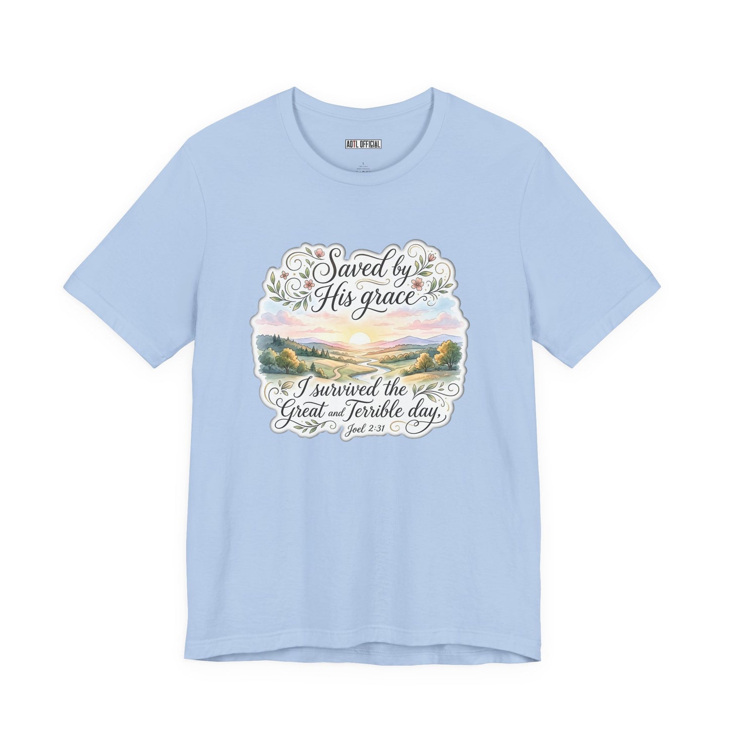 Grace Beyond the Horizon – I Survived the Great and Terrible Day (Joel 2:31) Unisex Short Sleeve Tee