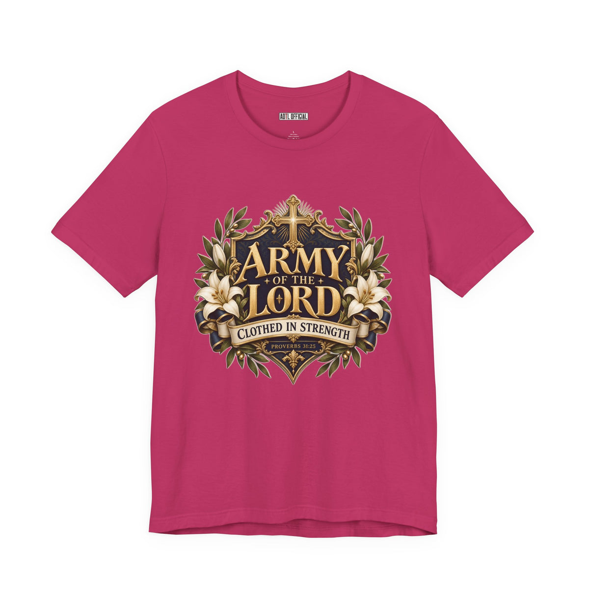 Army of the Lord — Clothed in Strength Christian T-shirt