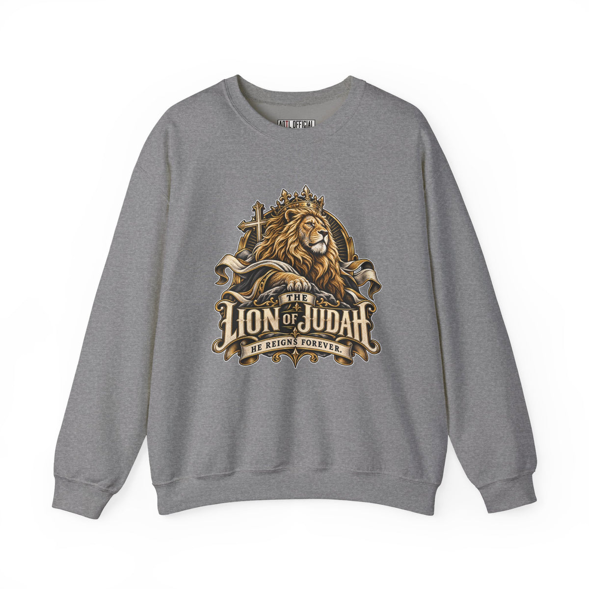 Lion of Judah —He Reigns Forever Christian Sweatshirt