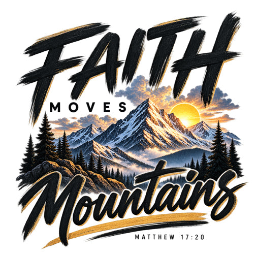 Faith Moves Mountains Christian T-shirt